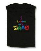 Camiseta I LOVE MY MAMA TB