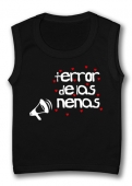 Camiseta sin mangas TERROR DE LAS NENAS TB