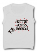 Camiseta sin mangas TERROR DE LAS NENAS TW