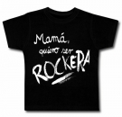 Camiseta MAM QUIERO SER ROCKERA BC