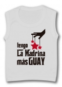Camiseta sin mangas TENGO LA MADRINA MS GUAY TW