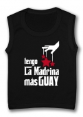 Camiseta sin mangas TENGO LA MADRINA MS GUAY TB