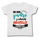 Camiseta YO SOY PADRE Y ADEMS ABUELO SUPERA ESO! WC