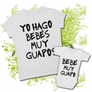 Camiseta MAMA YO HAGO BEBS MUY GUAPOS + Body BEB MUY GUAPO WC