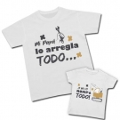 Camiseta MI PAP LO ARREGLA TODO + Camiseta Y YO LO ROMPO TODO 