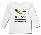 Camiseta 24 + 7 + 365= mama