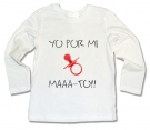 POR MI CHUPETE MAAA-TO!! WML T-SHIRT