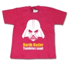 Camiseta DARTH VADER TAMBI�N ES MI PAPI FMC