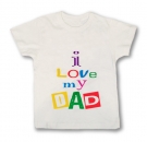 Camiseta I LOVE MY DAD WMC 
