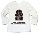QUE LA FUERZA TE ACOMPA&Ntilde;E PAPI..WML T-SHIRT