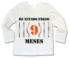 Camiseta HE ESTADO PRESO 9 MESES WML
