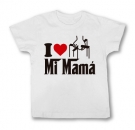 Camiseta I LOVE MI MAM (EL PADRINO) WMC