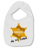 Babero SHERIFF DE MI CASA W.