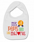 Babero MIS PAPIS SON LOS MEJORES W.