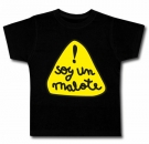 Camiseta SOY UN MALOTE!! BC
