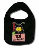 Babero TO� �TU PADRE! B.