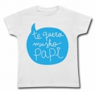 Camiseta TE QUERO MUSHO PAPI! WC