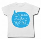 Camiseta TE QUERO MUSHO MAMI! WC