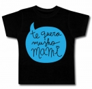 Camiseta TE QUERO MUSHO MAMI! BC