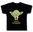 Camiseta YODA SIENTE LA FUERZA BC