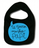Babero TE QUERO MUSHO PAPI B.