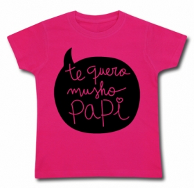 Camiseta TE QUERO MUSHO PAPI! FC