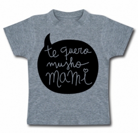 Camiseta TE QUERO MUSHO MAMI! GC