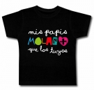 Camiseta MIS PAPIS MOLAN + QUE LOS TUYOS BC