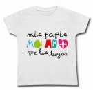 Camiseta MIS PAPIS MOLAN + QUE LOS TUYOS WC