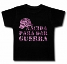 Camiseta NACIDA PARA DAR GUERRA BC