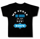 Camiseta ME DUELE LA CARA DE SER TAN GUAPO! BC