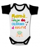 Body beb� MAMA DEJA DE OLERME EL CULITO WWC
