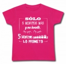 Camiseta S�LO 5 MINUTOS M�S Y ME LEVANTO FC