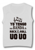 Camiseta sin mangas YO TENGO UNA BANDA DE ROCK & ROLL UOUO WC