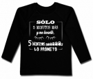 Camiseta S�LO 5 MINUTOS M�S Y ME LEVANTO BL