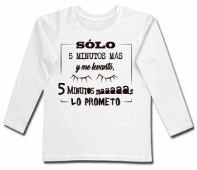 Camiseta S&Oacute;LO 5 MINUTOS M&Aacute;S Y ME LEVANTO... WL