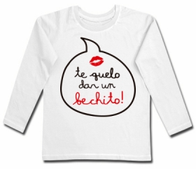 Camiseta TE QUELO DAR UN BECHITO! WL