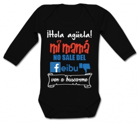 Body Hola ag&uuml;ela!mi mam&aacute; no sale del FEIBU ven a buscarme BL