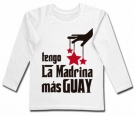 Camiseta TENGO LA MADRINA M�S GUAY WL