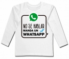 Camiseta NO SE HABLAR MANDA UN WATSAPP!! WL