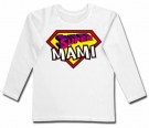 Camiseta SUPER MAMI (new) WL