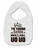 Babero YO TENGO UNA BANDA DE ROCK & ROLL UOUO W