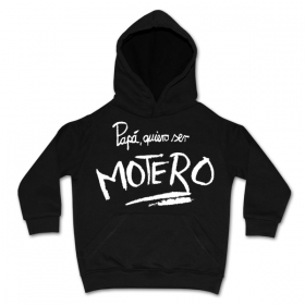 Sudadera PAP&Aacute; QUIERO SER MOTERO 