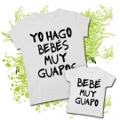 Camiseta MAMA YO HAGO BEBS MUY GUAPOS + Camiseta BEB MUY GUAPO WC