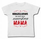 Camiseta ORGULLOSOS DE QUE SEAS NUESTRA MAMA WC