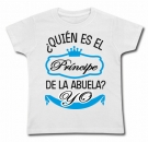 Camiseta ¿Quién es el príncipe de la abuela? YO WC