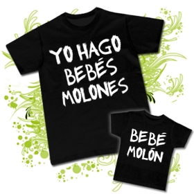 Camiseta PAPA YO HAGO BEB&Eacute;S MOLONES + Camiseta BEB&Eacute; MOL&Oacute;N