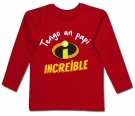 Camiseta TENGO UN PAPI INCRE�BLE