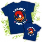 Camiseta LOQUITO POR TI + Camiseta LOQUITO POR MI PAPI (ni�o)