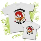 Camiseta LOQUITO POR TI + Camiseta LOQUITA POR MI PAPI (ni�a)